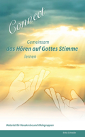 Connect - Gemeinsam das Hören auf Gottes Stimme lernen