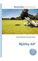 Mjallby Aif: (English)