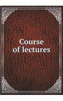 Course of Lectures