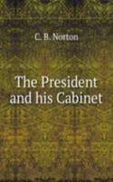 President and his Cabinet
