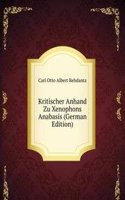 Kritischer Anhand Zu Xenophons Anabasis (German Edition)