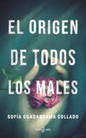 Origen de Todos Los Males / The Root of All Evil