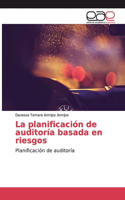 planificación de auditoría basada en riesgos