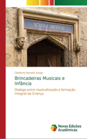 Brincadeiras Musicais e Infância