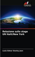 Relazione sullo stage UN Haiti/New York
