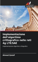Implementazione dell'algoritmo crittografico nelle reti 4g LTE/SAE