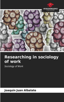 Researching in sociology of work