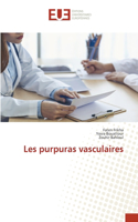Les purpuras vasculaires