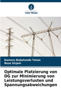 Optimale Platzierung von DG zur Minimierung von Leistungsverlusten und Spannungsabweichungen