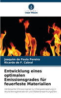 Entwicklung eines optimalen Emissionsgrades für feuerfeste Materialien