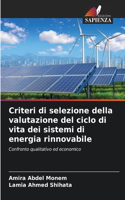 Criteri di selezione della valutazione del ciclo di vita dei sistemi di energia rinnovabile