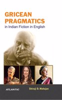 Gricean Pragmatics in Indian Fiction in English
