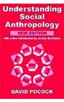 Understanding Social Anthropology