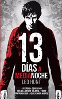 13 Dias a Medianoche/ 13 Days of Midnight