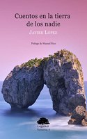Cuentos en la tierra de los nadie (Narrativas) (Spanish Edition)