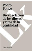 Breve Relación de Los Dioses Y Ritos de la Gentilidad