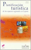 Planificacion turistica de los espacios regionales en Espana