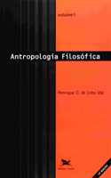 Antropologia filosófica - vol. I