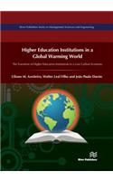 Higher Education Institutions in a Global Warming World