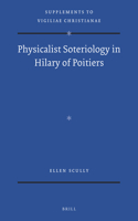 Physicalist Soteriology in Hilary of Poitiers