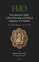 Articulating the Ḥijāba: Cultural Patronage and Political Legitimacy in Al-Andalus