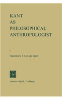 Kant as Philosophical Anthropologist
