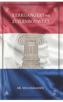 Kerkgangers & Zuilenbouwers