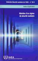 Sustaining a Nuclear Security Regime (French Edition): (Collection Sécurité nucléaire de l’AIEA)