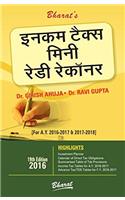 Aaykar Guidelines (INCOME Tax Mini Ready Reckoner) (Including Wealth Tax and Problems & Solutions) for A.Y. 2016-17 & 2017-18 (IN HINDI)