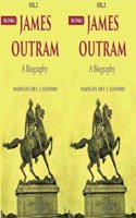 James Outram: A Biography 2 Vols. Set [Hardcover]