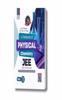 GRB A Textbook Of Physical Chemistry For JEE Main & Advanced (Vol. 1) || SILVER JUBILEE EDITION