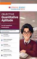 Oswaal Objective Quantitative Aptitude For All Competitive Examinations | SSC, Defence, Banking, RRB, LIC, CAT & Other Important Exams