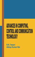 Advances in Computing, Control and Communication Technology