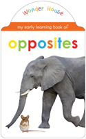 My Early Learning Book of Opposites