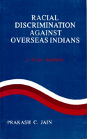 Racial Discrimination Against Overseas Indians (a Class Analysis)