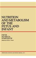 Nutrition and Metabolism of the Fetus and Infant