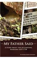 My Father Said