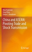 China and Asean: Pivoting Trade and Shock Transmission