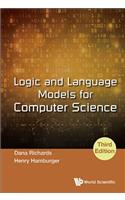 Logic And Language Models For Computer Science (Third Edition)