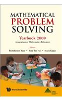 Mathematical Problem Solving: Yearbook 2009, Association of Mathematics Educator: Yearbook 2009, Association of Mathematics Educators