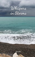 Whispers in Storms
