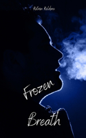 Frozen Breath