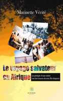 voyage salvateur en Afrique