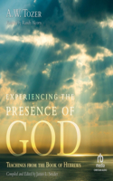 Experiencing the Presence of God