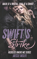 Swifts Strike