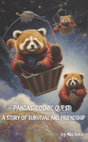 Pandas' Cosmic Quest