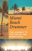 Miami Beach Drummer