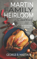 Martin Family Heirloom Cookbook III