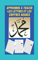 Apprendre à tracer les lettres et les chiffres arabes