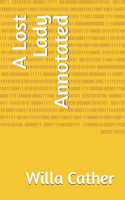 A Lost Lady Annotated